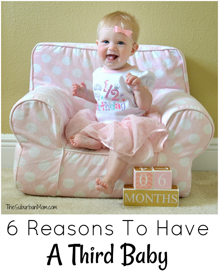 Should I Have Another Baby? 6 Reasons To Say Yes! The Suburban Mom