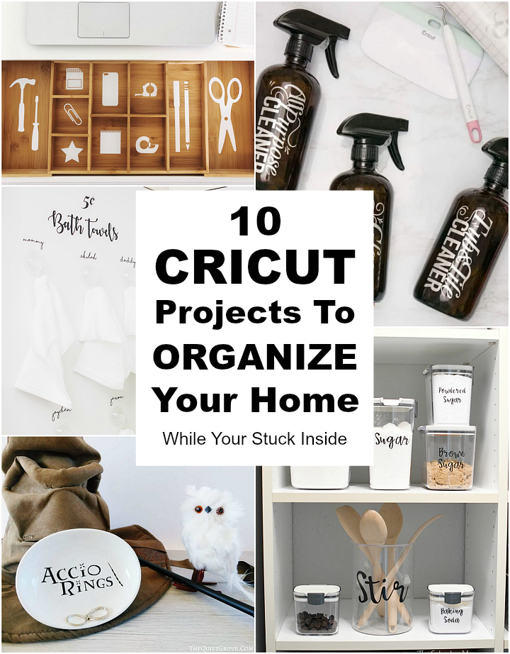 Cricut Projects To Organize Your Home
