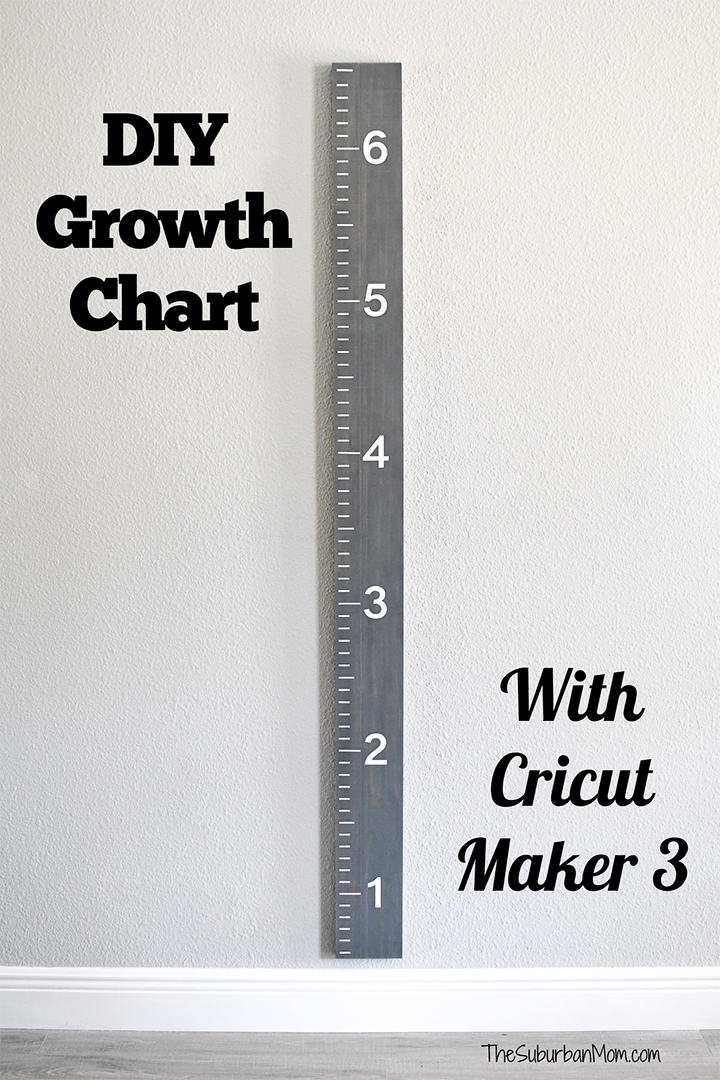 DIY Growth Chart With Cricut Maker 3